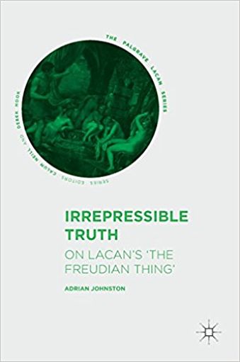 Cover of Irrepressible Truth: On Lacan's 'The Freudian Thing'